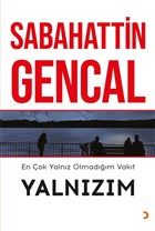 En ok Yalnz Olmadm Vakit Yalnzm Cinius Yaynlar