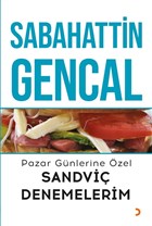 Pazar Gnlerine zel Sandvi Denemelerim Cinius Yaynlar