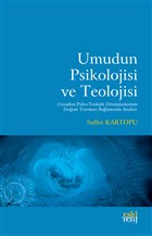 Umudun Psikolojisi ve Teolojisi Eski Yeni Yaynlar
