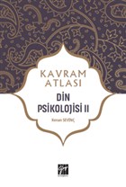 Din Psikolojisi 2 - Kavram Atlas Gazi Kitabevi - Snav Kitaplar