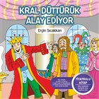 Kral Dttrk Alay Ediyor Scakkan Sanat Yaynlar