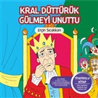 Kral Dttrk Glmeyi Unuttu Scakkan Sanat Yaynlar