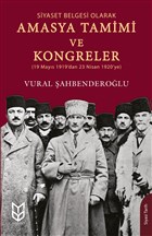 Siyaset Belgesi Olarak Amasya Tamimi ve Kongreler Yason Yaynclk