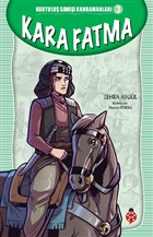 Kara Fatma - Kurtulu Sava Kahramanlar 3 Uurbcei Yaynlar