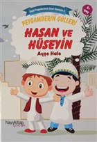 Peygamberin Glleri Hasan ve Hseyin -  Sevgili Peygamberimizin ocuk Arkadalar Hayykitap