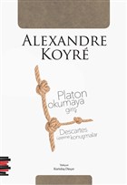 Platon Okumaya Giri - Descartes zerine Konumalar Pharmakon Kitap