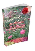 Her Ynyle Gl ve Gl Yetitiricilii Hasad Yaynclk