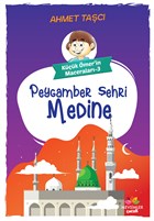 Peygamber ehri Medine - Kk mer`in Maceralar 3 Mevsimler Kitap