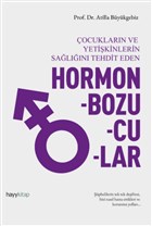 Hormon Bozucular - ocuklarn ve Yetikinlerin Saln Tehdit Eden Hayykitap