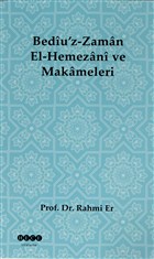 Bedi`z-Zaman El-Hemezani ve Makameleri Hece Yaynlar