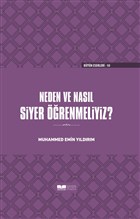 Neden ve Nasl Siyer renmeliyiz? (Ciltli) Siyer Yaynlar - Ciltli Kitaplar