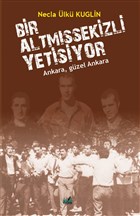 Bir AltmışSekizli Yetişiyor İzan Yayıncılık
