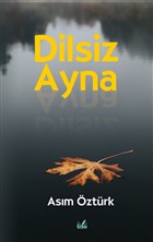 Dilsiz Ayna zan Yaynclk