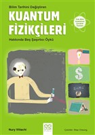 Bilim Tarihini Deitiren Kuantum Fizikileri Hakknda Be artc yk 1001 iek Kitaplar
