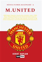 Manchester United - Dnya Futbol Kulpleri 6 Siyah Beyaz Yaynlar