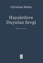 Hayaletlere Duyulan Sevgi Ketebe Yaynlar