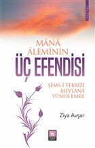 Mana Aleminin  Efendisi Trk Edebiyat Vakf Yaynlar