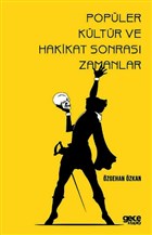 Popler Kltr ve Hakikat Sonras Zamanlar Gece Kitapl
