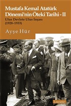 Mustafa Kemal Atatrk Dnemi`nin teki Tarihi 2 Literatr Yaynclk