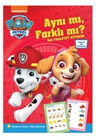 Paw Patrol Ayn m, Farkl m? - lk Faaliyet Kitabm Doan Egmont Yaynclk