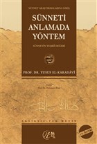 Snneti Anlamada Yntem (Ciltli) Nida Yaynlar