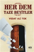 Her Dem Taze Beyitler Akl Fikir Yaynlar