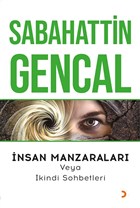 nsan Manzaralar veya kindi Sohbetleri Cinius Yaynlar