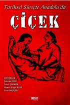 Tarihsel Srete Anadolu`da iek Gece Kitapl