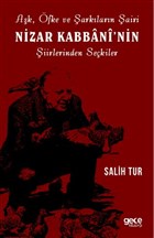 Ak fke ve arklarn airi Nizar Kabbani`nin iirlerinden Sekiler Gece Kitapl