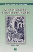 Carl Gustov Jung`da Din ve Bireyleme Sreci zmir lahiyat Fakltesi Vakf Yaynlar