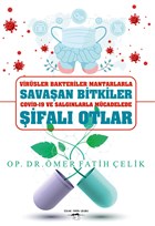 Virsler Bakteriler Mantarlarla Savaan Bitkiler Covid-19 ve Salgnlarla Mcadelede ifal Otlar Sokak Kitaplar Yaynlar