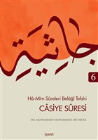 Ha-Mim Sureleri Belai Tefsiri 6 - Casiye Suresi aret Yaynlar
