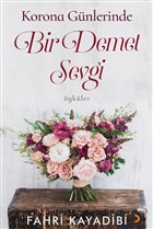 Korona Gnlerinde Bir Demet Sevgi Cinius Yaynlar