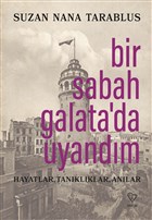Bir Sabah Galata`da Uyandm Varlk Yaynlar