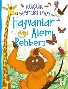 Kk Meraklnn Hayvanlar Alemi Rehberi Turkuvaz Kitap