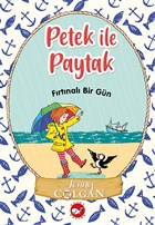 Fırtınalı Bir Gün - Petek ile Paytak 2 Beyaz Balina Yayınları