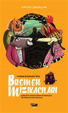 Grimm Kardeler`den Bremen Mzkaclar Tekir Kitap