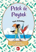 Yeni Arkadaş - Petek ile Paytak 3 Beyaz Balina Yayınları