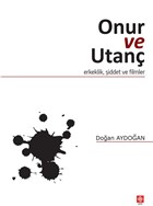 Onur ve Utanç Ekin Basım Yayın - Akademik Kitaplar
