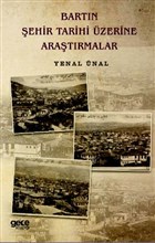 Bartn ehir Tarihi zerine Aratrmalar Gece Kitapl