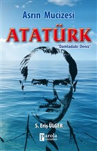 Asrn Mucizesi Atatrk Parola Yaynlar