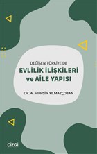 Deien Trkiye`de Evlilik likileri ve Aile Yaps izgi Kitabevi Yaynlar