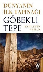 Dnyann lk Tapna Gbeklitepe Dorlion Yaynevi