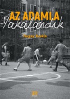 Az Adamla Yakalandk Nota Bene Yaynlar