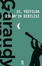 21. Yzylda slam`n Dirilii Tima Yaynlar