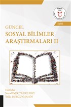 Gncel Sosyal Bilimler Aratrmalar 2 Akademisyen Kitabevi