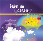 Gece le Gndz - Eren le Ceren lk Okuma Serisi 10 Motto Yaynlar