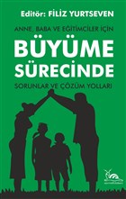 Anne, Baba ve Eitimciler in Byme Srecinde Sorunlar ve zm Yollar Sarmal Kitabevi