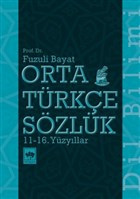 Orta Trke Szlk 11-16. Yzyllar tken Neriyat