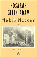 Koarak Gelen Adam Habib Neccar SR Yaynevi